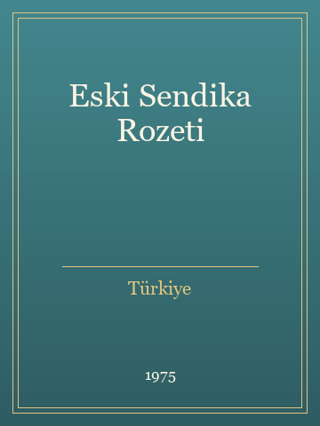 Eski Sendika Rozeti (Ciltli)