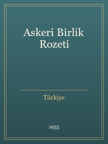 Askeri Birlik Rozeti (İlk Baskılardan)