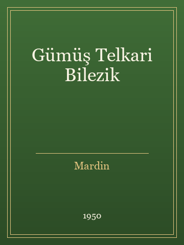 Gümüş Telkari Bilezik (İlk Baskılardan)