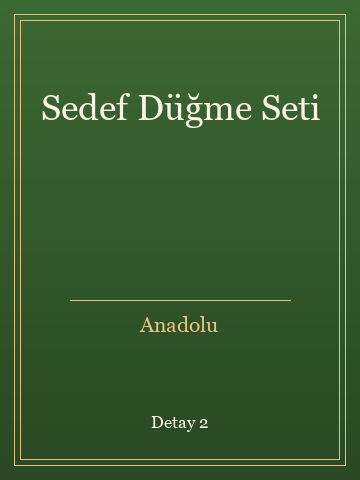 Sedef Düğme Seti (İlk Baskılardan) kitap kapağı 3