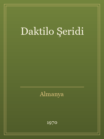 Daktilo Şeridi (İlk Baskılardan)