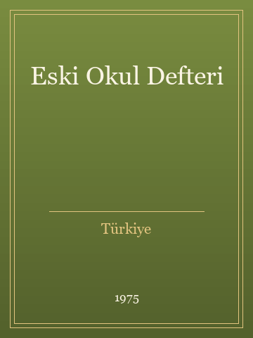 Eski Okul Defteri (Temiz Nüsha)