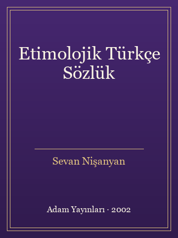 Etimolojik Türkçe Sözlük