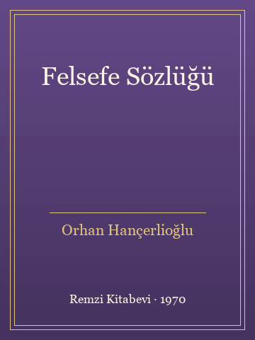 Felsefe Sözlüğü (Ciltli) - Orhan Hançerlioğlu kitap kapağı 2