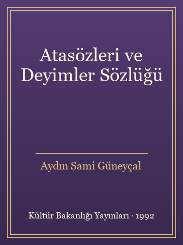 Atasözleri ve Deyimler Sözlüğü (Karton Kapak) - Aydın Sami Güneyçal kitap kapağı 2