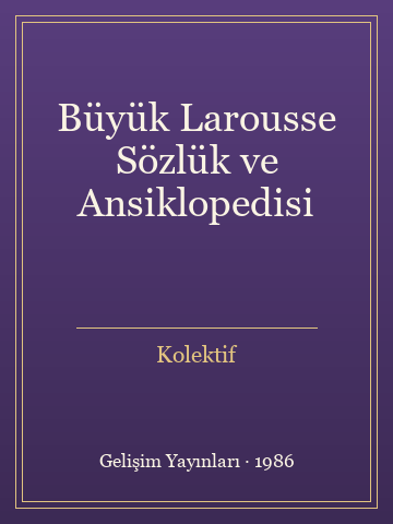 Büyük Larousse Sözlük ve Ansiklopedisi (İlk Baskılardan) - Kolektif kitap kapağı 3