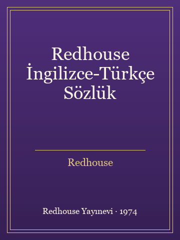 Redhouse İngilizce-Türkçe Sözlük (İlk Baskılardan)