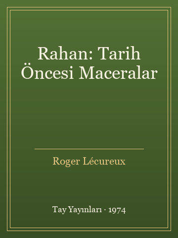 Rahan: Tarih Öncesi Maceralar - Roger Lécureux kitap kapağı 2