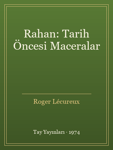 Rahan: Tarih Öncesi Maceralar - Roger Lécureux kitap kapağı 3