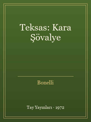 Teksas: Kara Şövalye (Ciltli) - Bonelli kitap kapağı 3