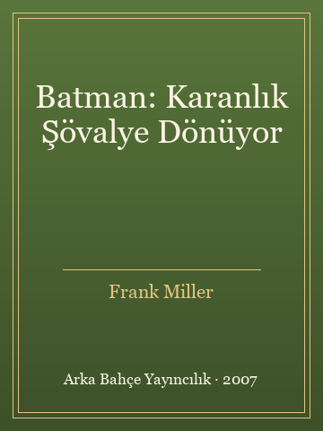 Batman: Karanlık Şövalye Dönüyor (Ciltli)