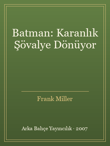 Batman: Karanlık Şövalye Dönüyor (Karton Kapak) - Frank Miller kitap kapağı 2
