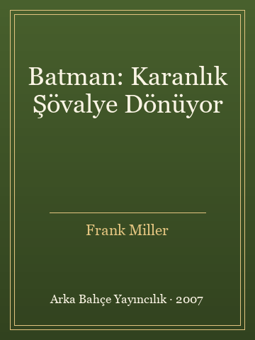 Batman: Karanlık Şövalye Dönüyor (Karton Kapak) - Frank Miller kitap kapağı 3