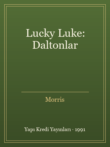 Lucky Luke: Daltonlar (İlk Baskılardan) - Morris kitap kapağı 2
