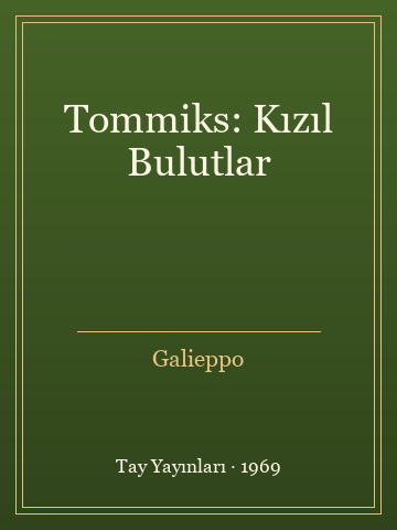 Tommiks: Kızıl Bulutlar (İlk Baskılardan)