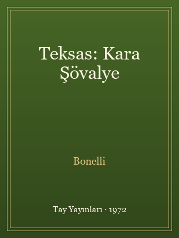 Teksas: Kara Şövalye (İlk Baskılardan) - Bonelli kitap kapağı 2