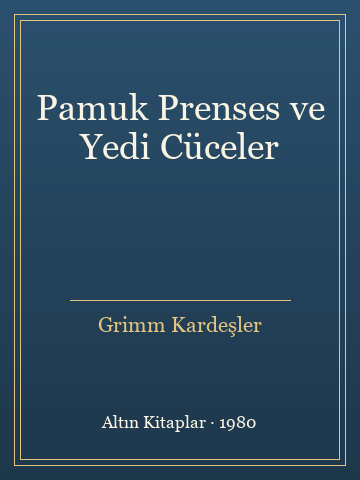 Pamuk Prenses ve Yedi Cüceler