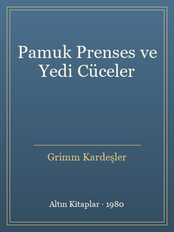Pamuk Prenses ve Yedi Cüceler (Ciltli) - Grimm Kardeşler kitap kapağı 2