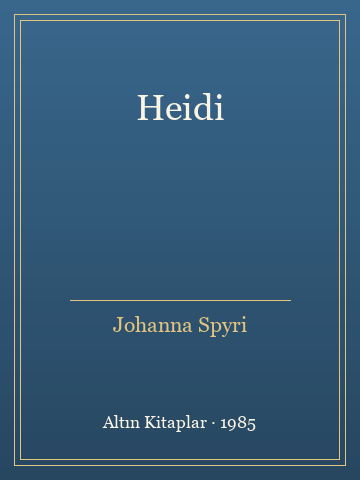 Heidi (İlk Baskılardan) - Johanna Spyri kitap kapağı 2