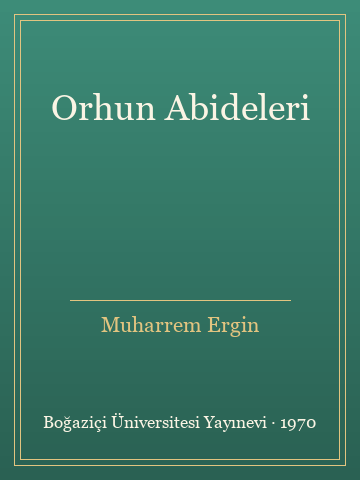 Orhun Abideleri (Ciltli) - Muharrem Ergin kitap kapağı 2