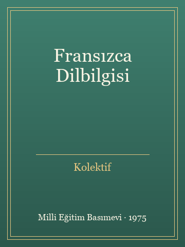 Fransızca Dilbilgisi (Ciltli)