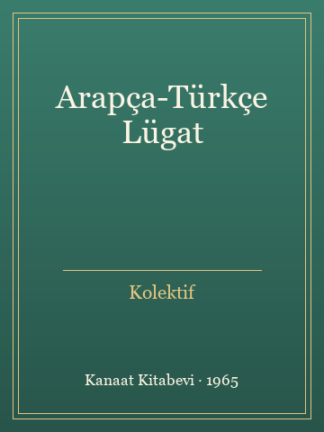 Arapça-Türkçe Lügat (Karton Kapak) - Kolektif kitap kapağı 2