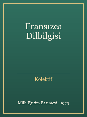 Fransızca Dilbilgisi (Karton Kapak) - Kolektif kitap kapağı 2