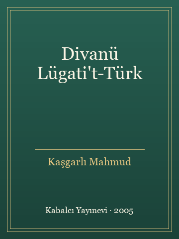 Divanü Lügati't-Türk (İlk Baskılardan) - Kaşgarlı Mahmud kitap kapağı 2