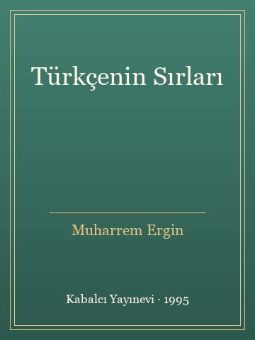 Türkçenin Sırları (İlk Baskılardan)