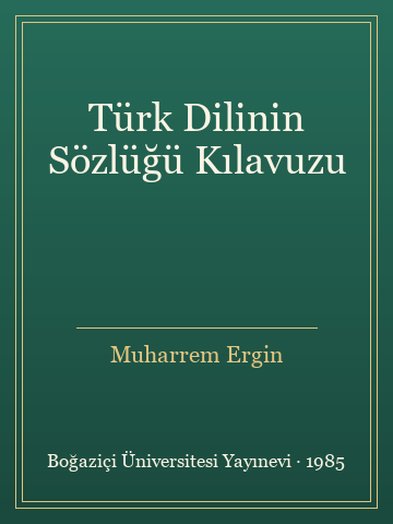 Türk Dilinin Sözlüğü Kılavuzu (Temiz Nüsha)
