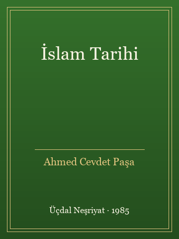 İslam Tarihi (Karton Kapak) - Ahmed Cevdet Paşa kitap kapağı 2