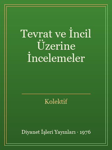 Tevrat ve İncil Üzerine İncelemeler (Karton Kapak) - Kolektif kitap kapağı 2
