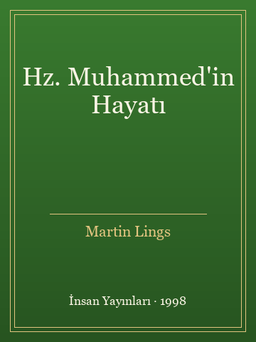 Hz. Muhammed'in Hayatı (İlk Baskılardan)