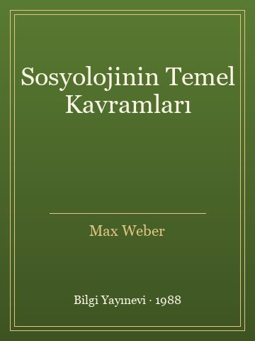 Sosyolojinin Temel Kavramları (Karton Kapak) - Max Weber kitap kapağı 2
