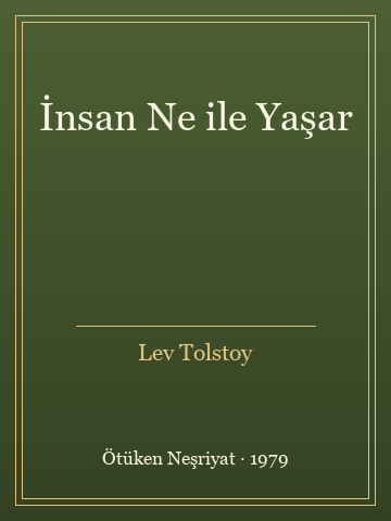 İnsan Ne ile Yaşar (Karton Kapak)