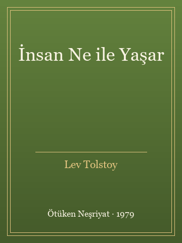 İnsan Ne ile Yaşar (Karton Kapak) - Lev Tolstoy kitap kapağı 2