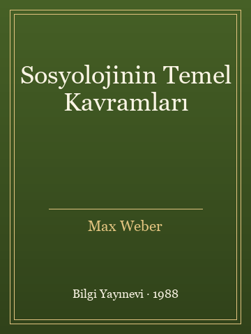 Sosyolojinin Temel Kavramları (İlk Baskılardan) - Max Weber kitap kapağı 3