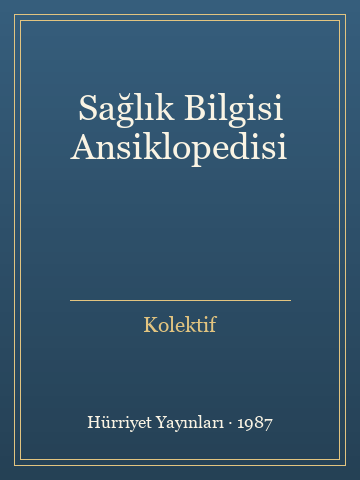 Sağlık Bilgisi Ansiklopedisi - Kolektif kitap kapağı 3