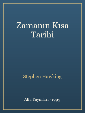 Zamanın Kısa Tarihi (Ciltli) - Stephen Hawking kitap kapağı 3