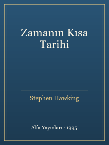 Zamanın Kısa Tarihi (Karton Kapak) - Stephen Hawking kitap kapağı 2