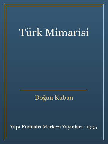 Türk Mimarisi (Karton Kapak) - Doğan Kuban kitap kapağı 3