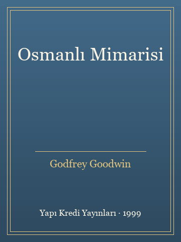 Osmanlı Mimarisi (Karton Kapak)