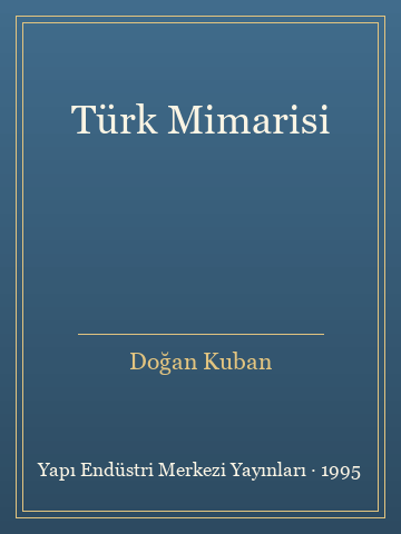 Türk Mimarisi (İlk Baskılardan)