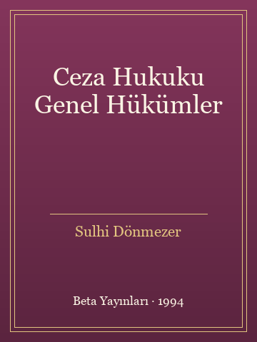 Ceza Hukuku Genel Hükümler - Sulhi Dönmezer kitap kapağı 2