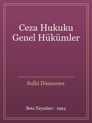 Ceza Hukuku Genel Hükümler - Sulhi Dönmezer kitap kapağı 3