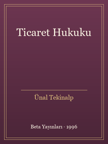 Ticaret Hukuku (Ciltli)