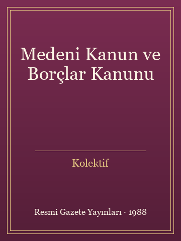 Medeni Kanun ve Borçlar Kanunu (İlk Baskılardan) - Kolektif kitap kapağı 2