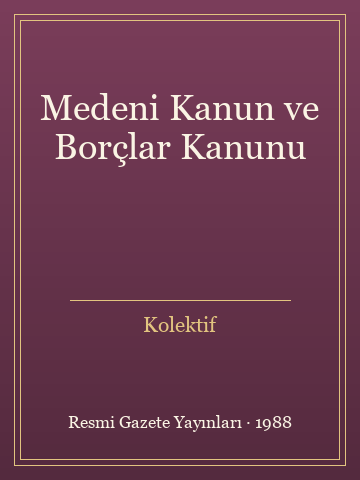Medeni Kanun ve Borçlar Kanunu (İlk Baskılardan) - Kolektif kitap kapağı 3