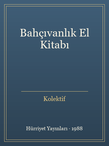 Bahçıvanlık El Kitabı - Kolektif kitap kapağı 2