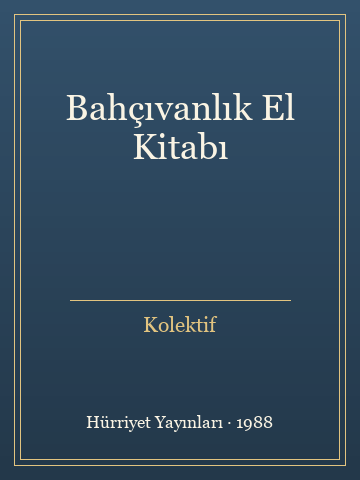 Bahçıvanlık El Kitabı - Kolektif kitap kapağı 3